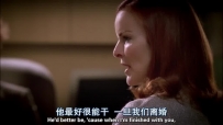 S01E07 He better be good, because when I'm finished with you, you won't have a cent to your name